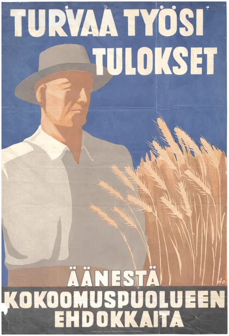 Kuva: Turvaa työsi tulokset, juliste, 1939. Porvarillisen Työn Arkisto. CC BY-NC-SA 4.0.