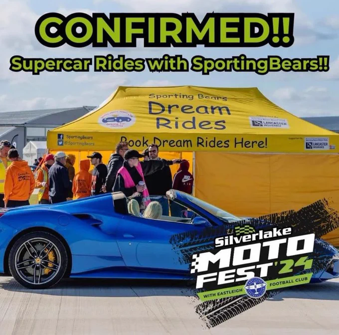 Photograph of a blue supercar in front of a yellow Sporting Bears Dream Rides canopy tent. People are stood around. Headline text reads “Confirmed! Supercar Rides with Sporting Bears.” Further text reads “Silverlake MOTOFEST ‘24 with Eastleigh Football Club.”
