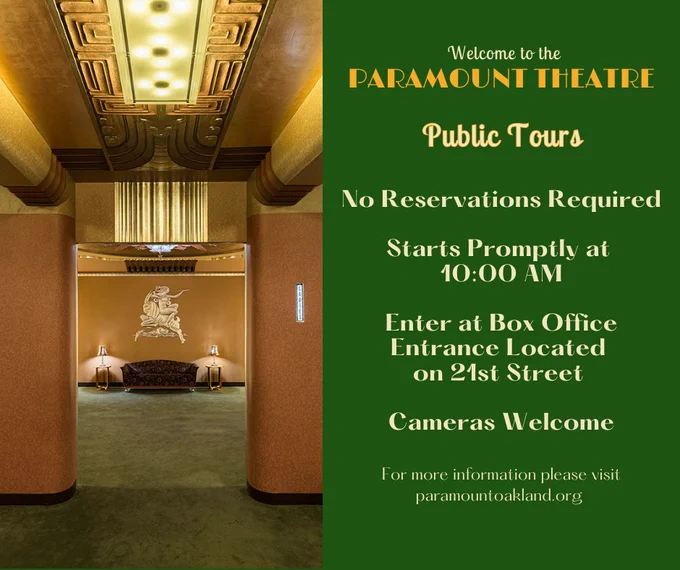 Paramount Theatre. Public tours. No reservations theatres required. starts promptly at 10 AM. Enter at Box Office Entrance located on 21st Street. Cameras Welcome.