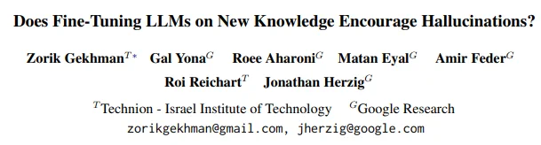 Screenshot of paper header: "Does Fine-Tuning LLMs on New Knowledge Encourage Hallucinations?"