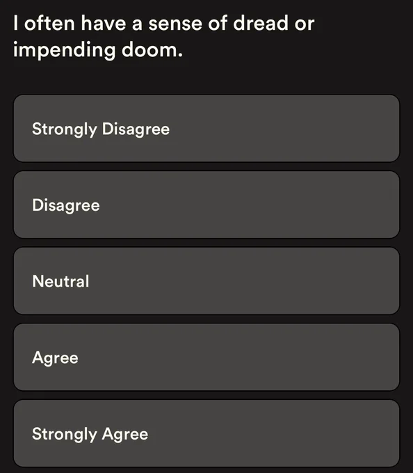 Personality test asking if you often have a sense of dread or impending doom.