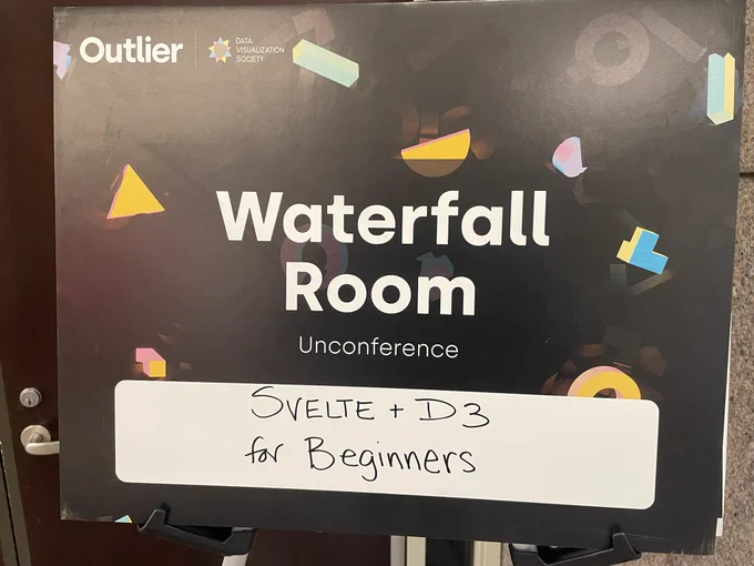 Sign: Waterfall room, unconference, Svelte   D3 for beginners