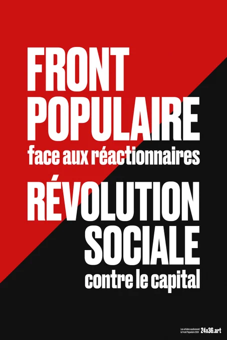 FRONT
POPULAIRE
face aux réactionnaires

RÉVOLUTION
SOCIALE
contre le capital