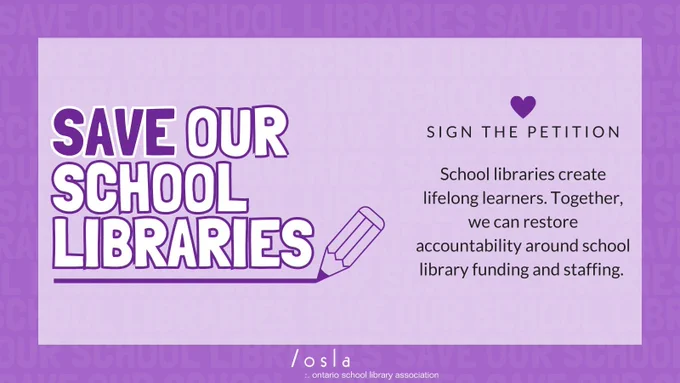 ALT TEXT: A purple OSLA campaign graphic with a white OSLA logo. Text reads: "Save Our School Libraries. Sign the Petition."
