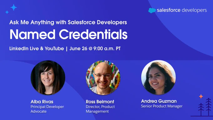 Named Credentials

LinkedIn Live & YouTube June 26 @9:00am PT
