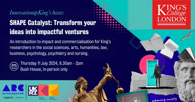 An introduction to impact and commercialisation for King's SHAPE reserachers