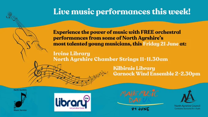 North Ayrshire free live music performances poster with violin and musical notes pics. (Updated Schedule)

Text reads - North Ayrshire Chamber Strings > Experience the power of music with FREE orchestral performances from some of North Ayrshire's most talented young musicians, this Friday 21 June at: Irvine Library (Chamber Strings) 11am-11.30am and Kilbirnie Library (Wind Ensemble) 2pm-2.30pm.
