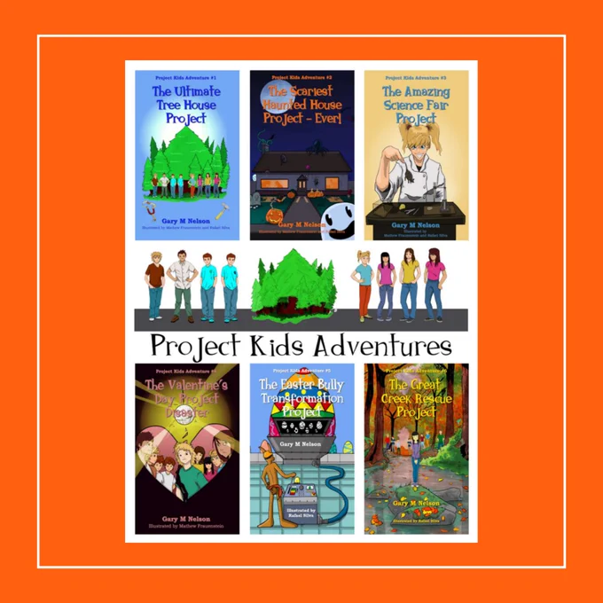 Six cover images of project management fiction books for kids by Gary M Nelson