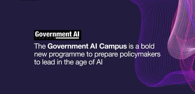 The Government AI Campus is a bold new programme to prepare policymakers to lead in the age of AI