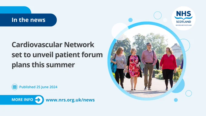 Promotional graphic featuring a headline "In the news" and announcing "Cardiovascular Network set to unveil patient forum plans this summer." The image includes a visual of four adults walking side by side in a park-like setting, smiling and engaged in conversation. A blue and white NHS Research Scotland logo is displayed, along with a web address "nrs.org.uk/news" and a publication date "Published 25 June 2024." Decorative blue circles and lines embellish the design.