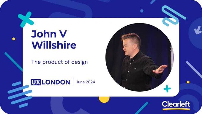 Blue patterned background with graphic shapes. Text reads: John V Willshire: The product of design. Photo of a speaker on the stage holding his arm out framed in a circle

