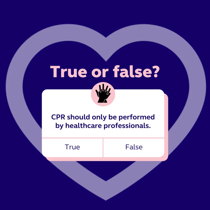 Graphic reading "True or false? CPR should only be performed by healthcare professionals."