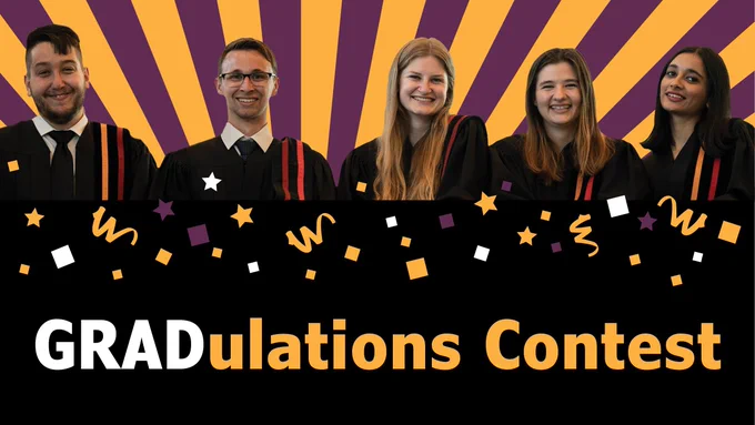 five graduates wearing gowns and liripipes smiling. Text "Gradulations Contest"