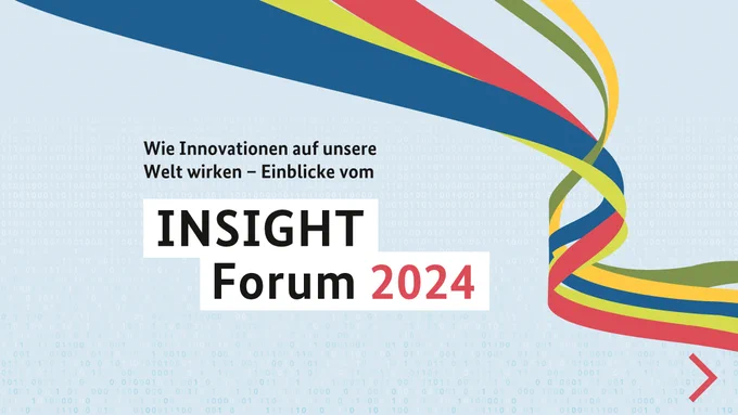 Wie Innovationen auf unsere Welt wirken: Einblicke vom INSIGHT Forum 2024