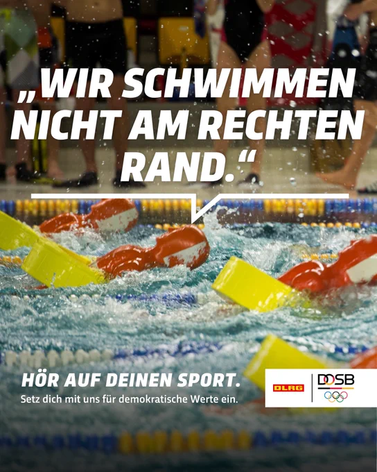 Wir schwimmen nicht am rechten Rand. Hör auf deinen Sport. Setz dich mit uns für demokratische Werte ein. Logo DLRG und DOSB. Foto: DLRG