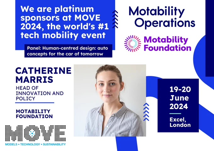 Blue and white graphic for MOVE 2024 mobility event. Features a headshot of Catherine Marris, Head of Innovation and Policy at Motability Foundation. Includes event details June 19-20, 2024 at Excel London.