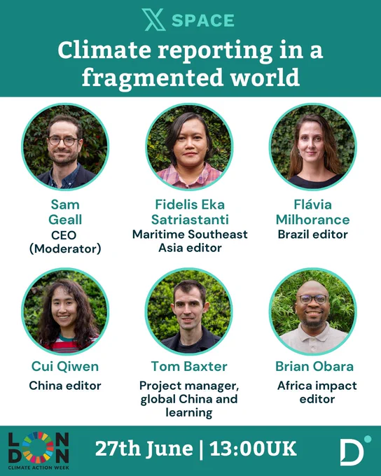 X Spaces
Climate reporting in a fragmented world
Panellists: 
Sam Geall, CEO (Moderator)
Fidelis Eka Satriastanti, Maritime Southeast Asia editor
Flávia Milhorance, Brazil editor
Cui Qiwen, China editor
Tom Baxter, Project manager, global China and learning
Brian Obara, Africa impact editor
When: 27 June, 13:00UK