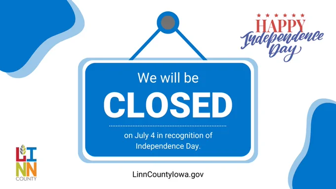 We will be closed July 4 in recognition of Independence Day