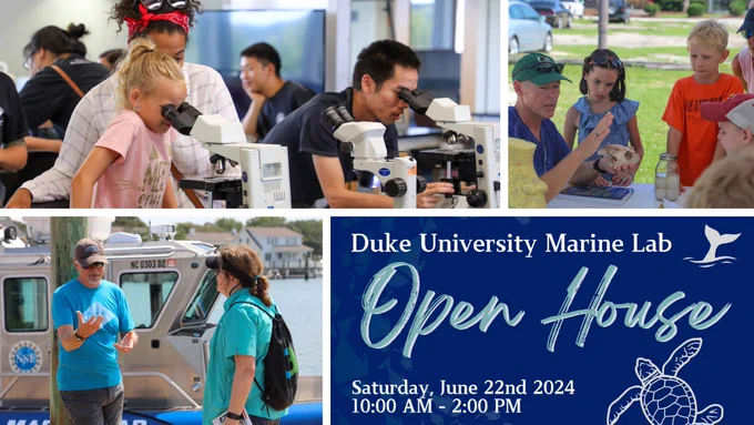 Duke Marine Lab Open House | Saturday, June 22 2024 | 10 a.m. - 2 p.m.