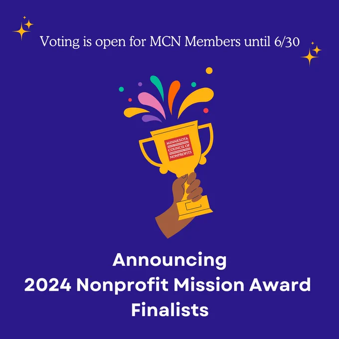 Dark purple image background with an illustration of a brown hand holding a golden trophy high in the air. Coming out of the trophy are abstract small shapes in teal, yellow, orange, pink, and light purple. On the trophy is MCN's red square logo. Below the person's hand and trophy, in white text, announces the 2024 Nonprofit Mission Award Finalists. Above the person's hand and trophy reads, Voting is open for MCN members until 6/30.