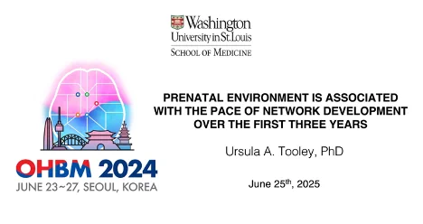 Title slide with OHBM logo, saying "Prenatal environment is associated with the pace of cortical network development over the first three years of life"