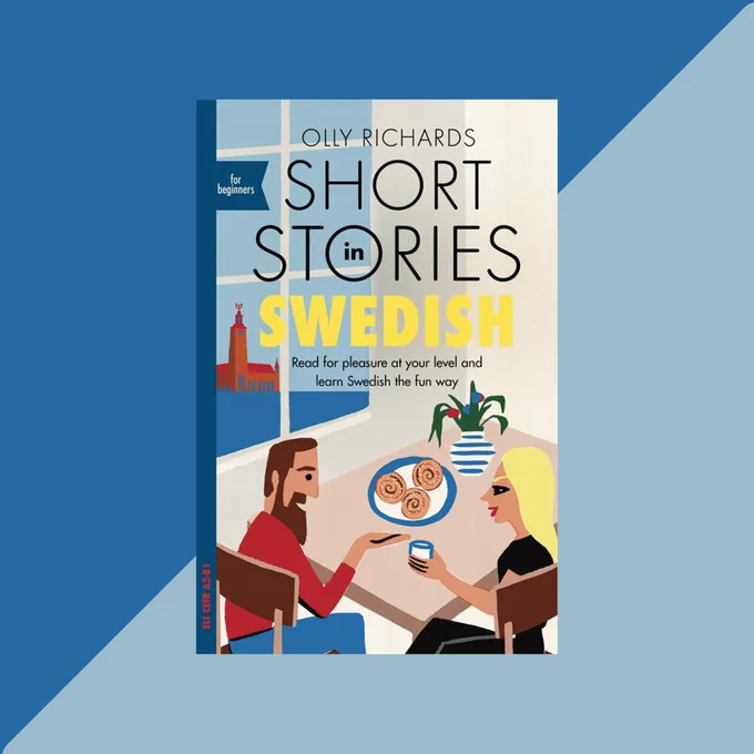 Short Stories in Swedish by Olly Richards