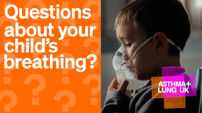 Child wearing a nebuilser mask. Text says: 'Questions about your child's breathing.'
