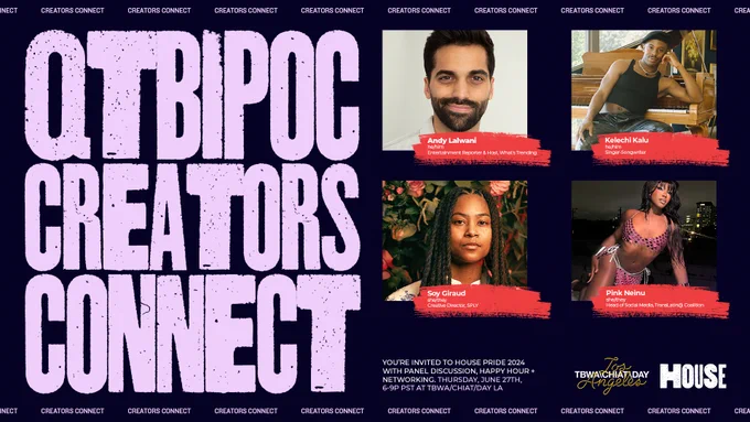 HOUSE Pride 2024. We’re bringing the community together on Thursday, June 27th from 6 to 9 p.m. PST.

RSVP now to join us for a happy hour, networking and panel with talented QTBIPOC creators. Hear about their journey, experiences, and thoughts about the future.
