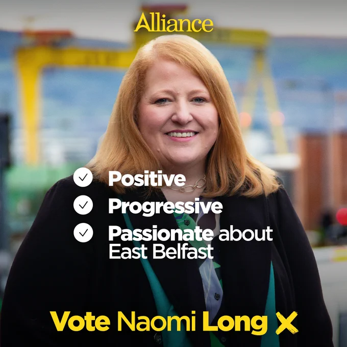 Image of East Belfast General Election Candidate, Naomi Long, in front of the Harland and Wolff cranes in East Belfast. 

Text reads: Positive, Progressive, Passionate about East Belfast. 

Vote Naomi Long X. 