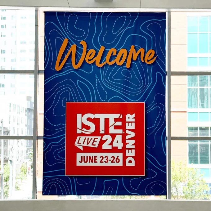 A sign that says “Welcome, ISTELive 24, Denver, June 23-26