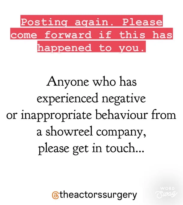 Screenshot from Instagram story of The Actors Surgery. “Anyone who has experienced negative or inappropriate behaviour from a showreel company, please get in touch.” @theactorssurgery