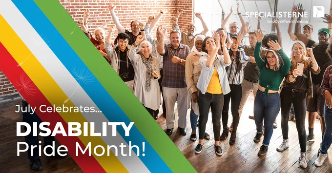 Disability Pride color stripes over a group of diverse co-workers cheering in an office. THe words July Celebrates... DISABILITY Pride Month!