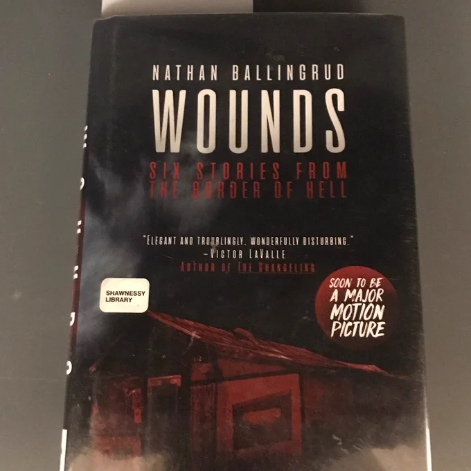 Photo of a book, WOUNDS by Nathan Ballingrud.