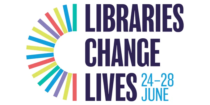 CILIP Libraries Change Lives 24 - 28 June infographic