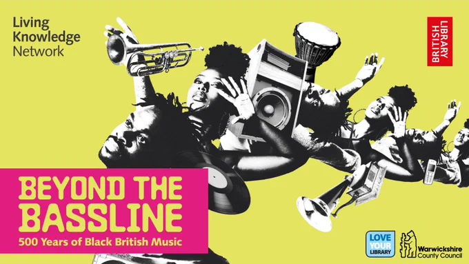 Images of black people and musical instruments. Text reads: Beyond the Bassline. 500 Years of Black British Music