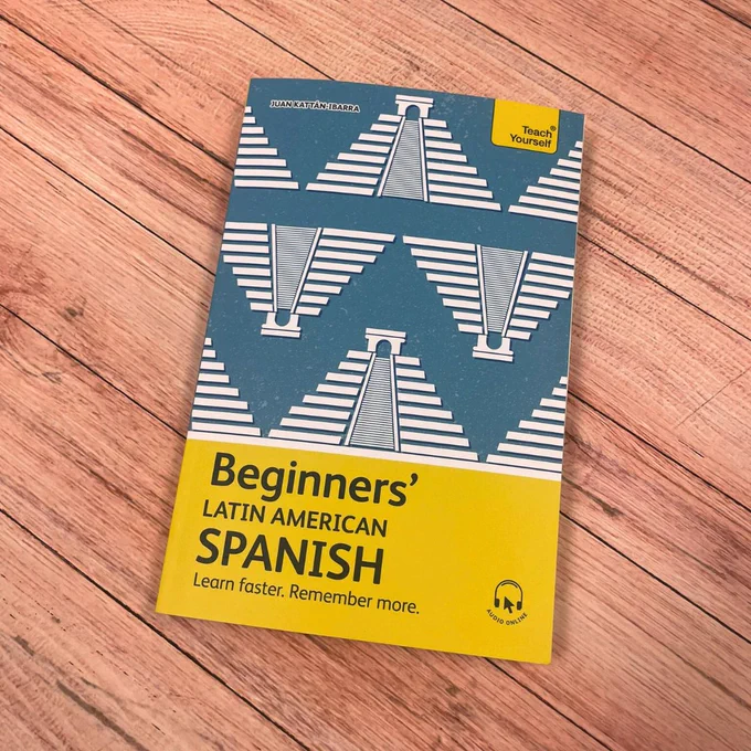 Teach Yourself Beginners' Latin American Spanish