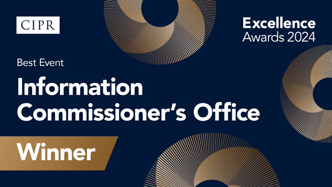CIPR and Excellence Awards logo. Headline: Best event. Winner: Information Commissioner's Office