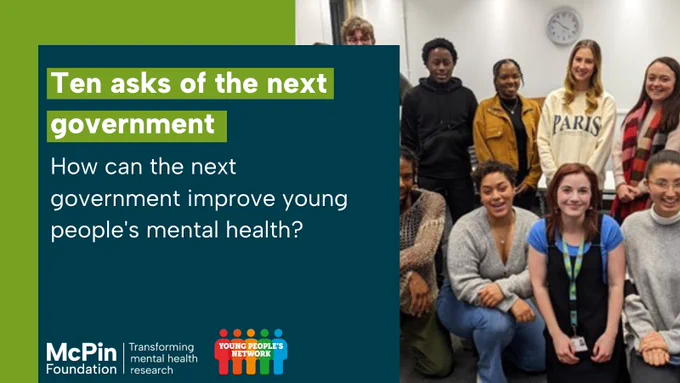 Ten asks of the next government. How can the next government improve young people's mental health?