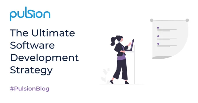 Graphic: Illustration of a woman standing at a podium with a screen displaying bullet points. Text: Pulsion; The Ultimate Software Development Strategy for Successful Development; #PulsionBlog