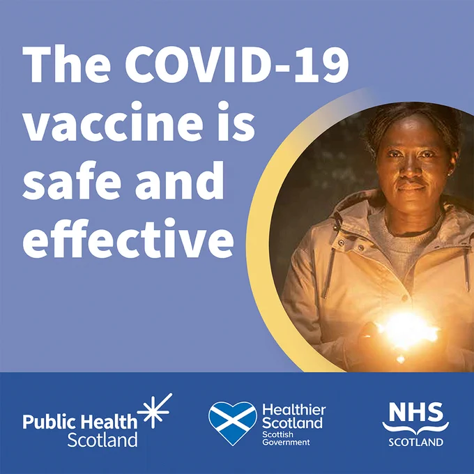 Image of a middle-aged woman holding a glowing light to resemble the Don’t Let Your Protection Fade Campaign. Text on graphic says: The COVID-19 vaccine is safe and effective. The graphic also contains logos for Public Health Scotland, Healthier Scotland, Scottish Government and NHSScotland