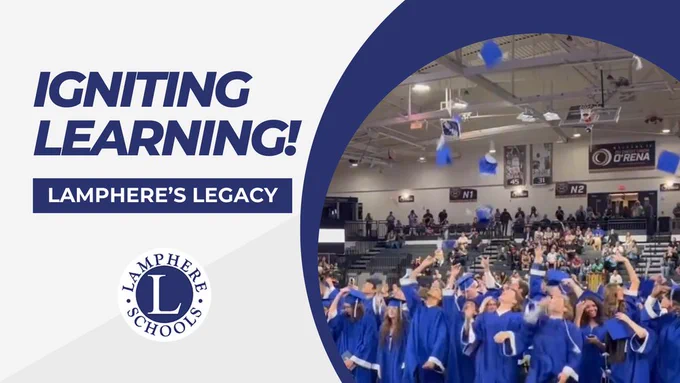 Igniting Learning! Lamphere's Legacy: S1 E4