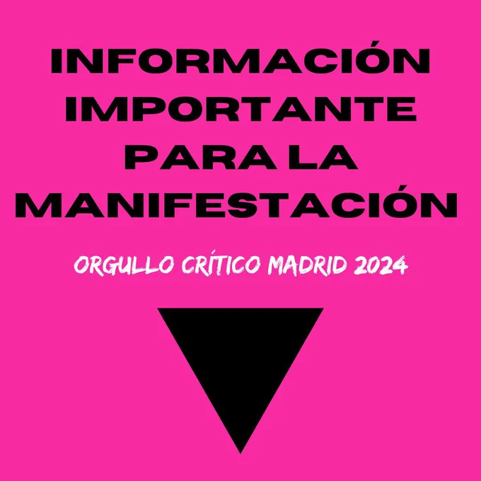 Titulo: información importante para la manifestación. Orgullo crítico Madrid 2024