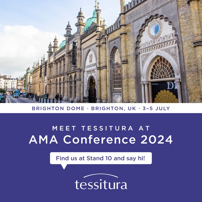 Purple graphic with an photograph of Brighton Dome at the top. The graphic says "Brighton Dome · Brighton, UK · 3-5 July. Meet Tessitura at AMA Conference 2024. Find us at Stand 10 and say hi!" with the Tessitura logo at the bottom.