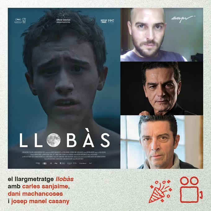 el llargmetratge llobàs amb carles sanjaime, dani machancoses i josep manel casany