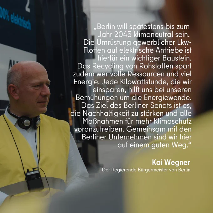 Zitat und Foto des Regierenden Bürgermeisters Kai Wegner: "Berlin will spätestens bis zum Jahr 2045 klimaneutral sein. Die Umrüstung gewerblicher Lkw-Flotten auf elektrische Antriebe ist hierfür ein wichtiger Baustein. Das Recycling von Rohstoffen spart zudem wertvolle Ressourcen und viel Energie. Jede Kilowattstunde, die wir einsparen, hilft uns bei unseren Bemühungen um die Energiewende. Das Ziel des Berliner Senats ist es, die Nachhaltigkeit zu stärken und alle Maßnahmen für mehr Klimaschutz voranzutreiben.“ 