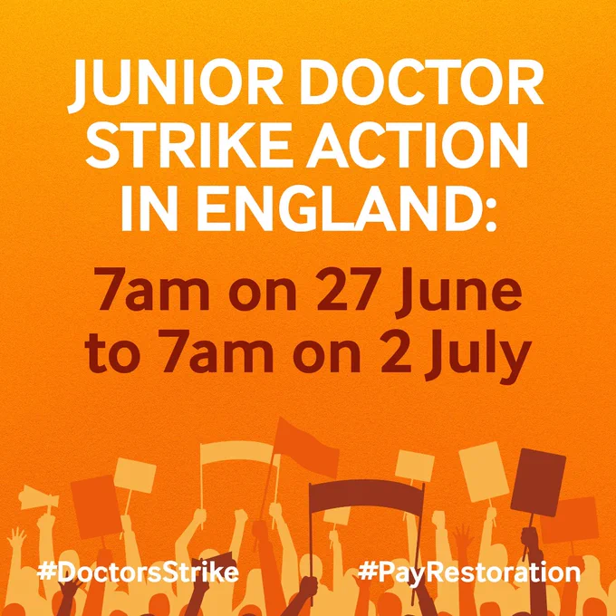 Junior doctor strike action in England. 7am on 27 June to 7am on 2 July