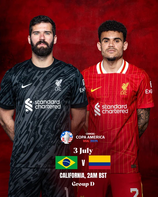 A graphic featuring Alisson Becker (wearing the 2024/25 LFC home goalkeeper kit) and Luis Diaz (wearing the 2024/25 LFC home kit) with Copa America fixture details.

Details:
Copa America 2024
3rd July, 2AM BST kick-off
Brazil v Colombia 
California 
Group D