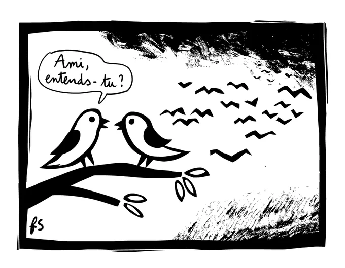 Dessin. Deux oiseaux sur une branche, l'un demande : "Ami, entends-tu ?" Au loin, on voit le "vol noir des corbeaux sur la plaine".