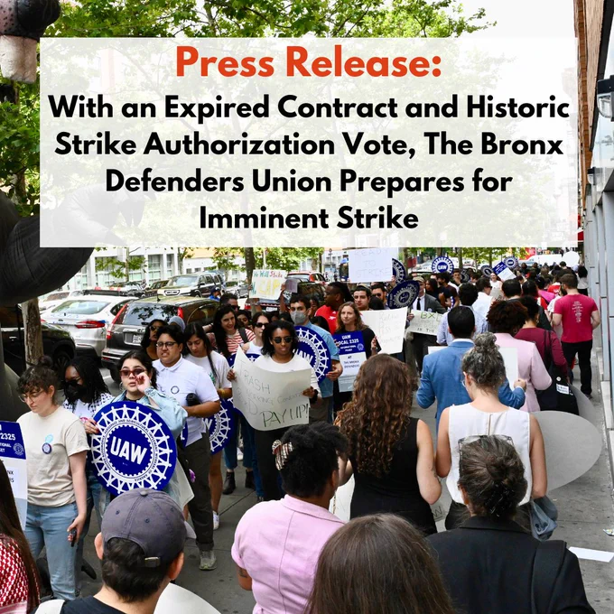 White box overlaid over image of BxD picket reads: "Press Release: With an Expired Contract and Historic Strike Authorization Vote, The Bronx Defenders Union Prepares for Imminent Strike"