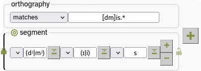 A form with a box labelled 'orthography' at the top, containing the regular expression "[dm]is", and three 'segment' boxes below, containing regular expressions "(dʲ|mʲ)", "(ɪ|i)", and "s". There is a 'locked padlock' icon on the left.